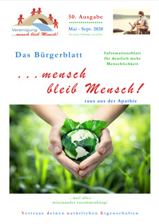 neues Bürgerblatt 50. Ausg. Mai bis Sept. 2020 Vereinig. mensch bleib Mensch!